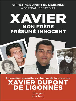 cover image of Xavier, mon frère, présumé innocent